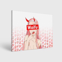 Холст прямоугольный Waifu - 02 Darling in the Franxx