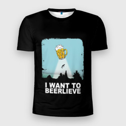 Мужская футболка 3D Slim I want to beerlieve Я верю в пиво
