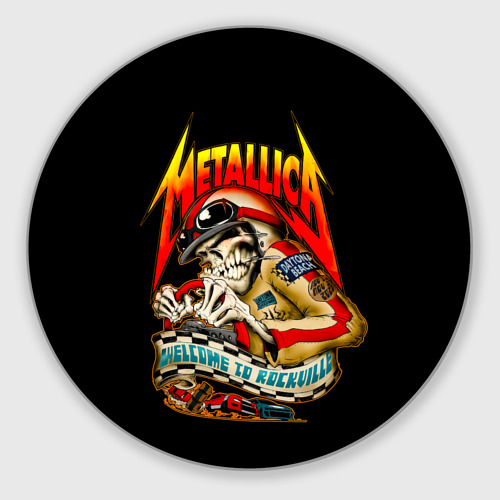 Круглый коврик для мышки Metallica welcome to rockville