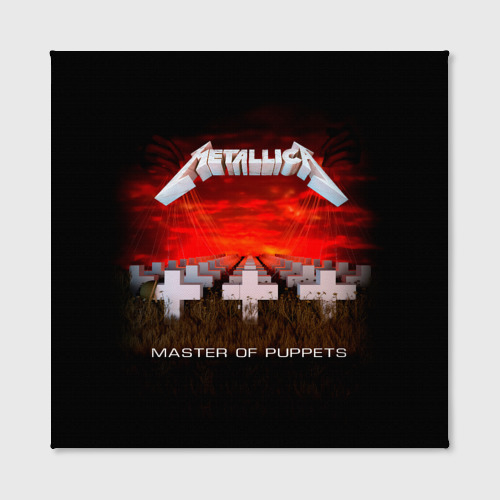 Холст квадратный Master of Puppets - Metallica, цвет 3D печать - фото 2