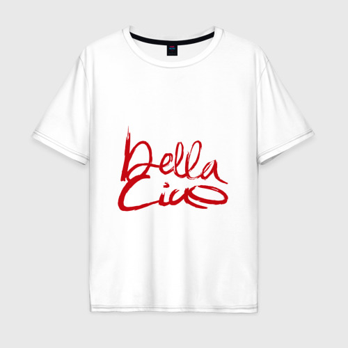 Мужская футболка из хлопка оверсайз с принтом Bella - Ciao, вид спереди №1
