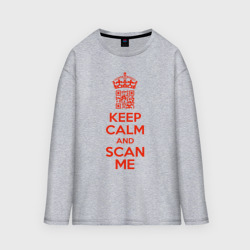 Женский лонгслив oversize хлопок Keep calm and scan me - fuck off