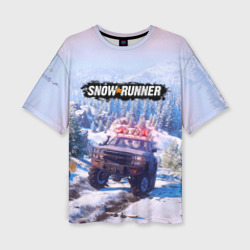 Женская футболка oversize 3D Snowrunner Гонки по бездорожью