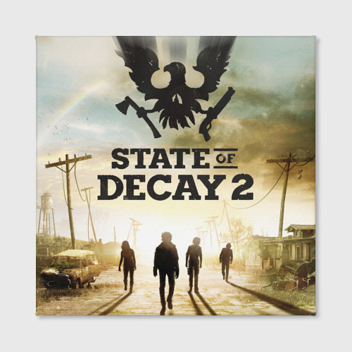 Холст квадратный Poster State of Decay +спина, цвет 3D печать - фото 2