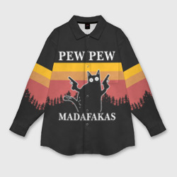 Женская рубашка oversize 3D Madafakas - pew pew