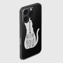 Чехол для iPhone 16 Pro силиконовый с защитой камеры I meow you  - фото 2