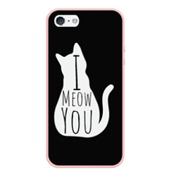 Чехол для iPhone 5/5S матовый I meow you 