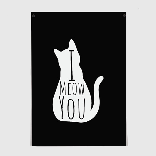 Постер I meow you 