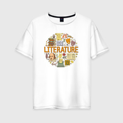 Женская футболка хлопок Oversize Литература!