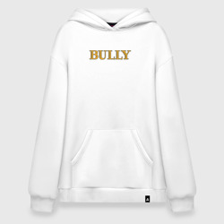 Худи SuperOversize хлопок Bully big logo