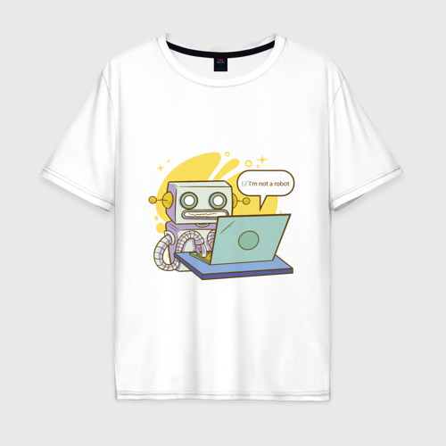 Мужская футболка из хлопка оверсайз с принтом Я не робот. Програмерский мем, вид спереди №1