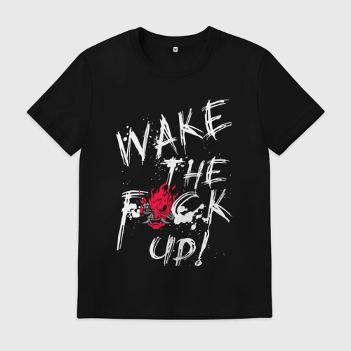 Мужская футболка хлопок "wake the f*ck Up!" Cyberpunk Киберпанк