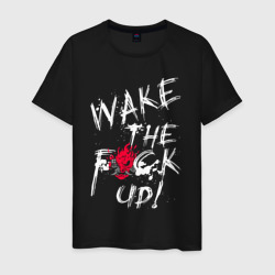 Мужская футболка хлопок "wake the f*ck Up!" Cyberpunk Киберпанк