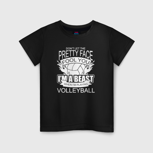 Детская футболка хлопок Не позволяй красивому лицу обмануть тебя, я зверь, когда играю в волейбол, цвет черный