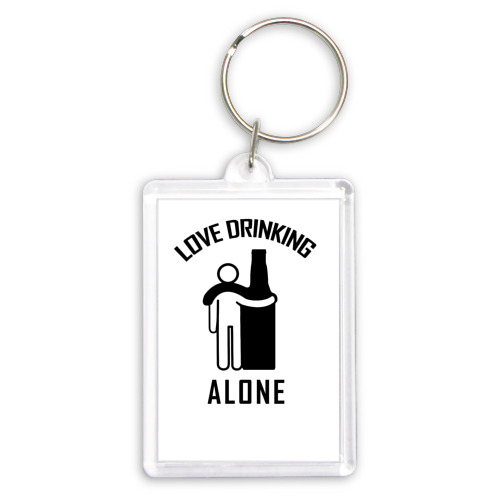 Брелок прямоугольный 35*50 Love drinking alone | Люблю пить в одиночестве