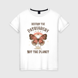 Destroy the Patriachy – Женская футболка хлопок с принтом купить со скидкой в -20%