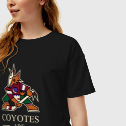 Женская футболка хлопок Oversize Coyotes are coming, Аризона Койотис, Arizona Coyotes - фото 2