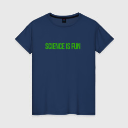 Женская футболка хлопок Science is fun