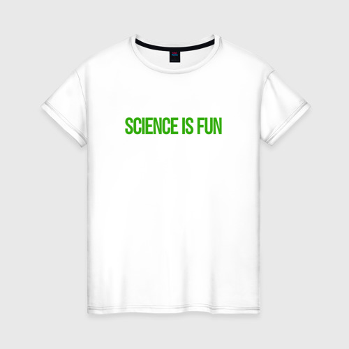 Женская футболка хлопок Science is fun