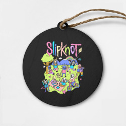 Деревянная игрушка круг Slipknot cuties