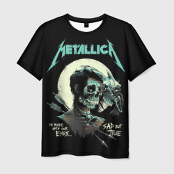 Мужская футболка 3D Metallica - Sad But True