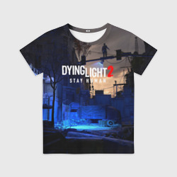 Детская футболка 3D Dyng Light 2: Stay Human - Приближается ночь