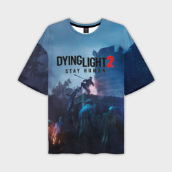 Мужская футболка oversize 3D Dying Light: Stay Human