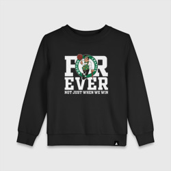 Детский свитшот хлопок Forever not just when We win, Boston Celtics, Бостон Селтикс