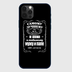 Чехол для iPhone 12 Pro Самому лучшему папе - Jack daniels style