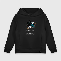 Детское худи Oversize хлопок Sharks are coming, Сан-Хосе Шаркс San Jose Sharks