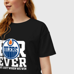 Женская футболка хлопок Oversize Forever not just when We win, Эдмонтон Ойлерз, Edmonton Oilers - фото 2