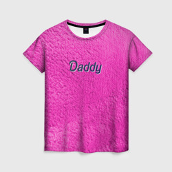 Женская футболка 3D Daddy Pink