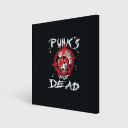 Холст квадратный Punk's Not Dead Анархия