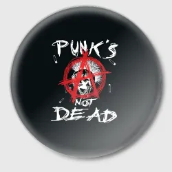 Значок Punk's Not Dead Анархия