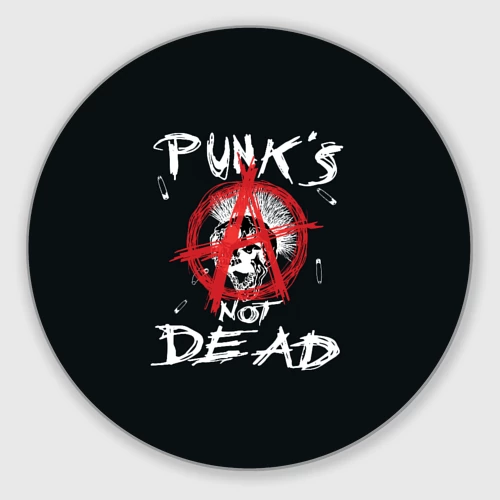 Круглый коврик для мышки Punk's Not Dead Анархия
