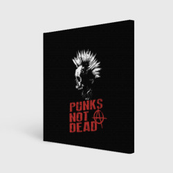 Холст квадратный Punk's Not Dead Панк