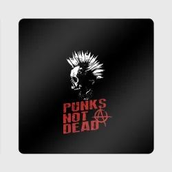 Магнит виниловый Квадрат Punk's Not Dead Панк