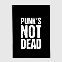 Постер Punk's not dead Панки Живы