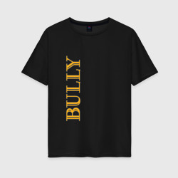 Женская футболка хлопок Oversize Bully лого по вертикали