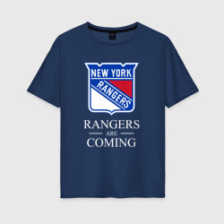 Женская футболка хлопок Oversize Rangers are coming, Нью Йорк Рейнджерс, New York Rangers