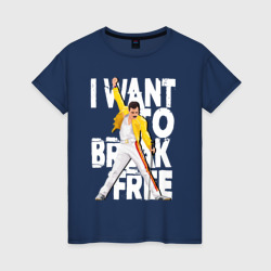 Женская футболка хлопок Queen I want to break free