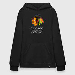 Худи SuperOversize хлопок Chicago are coming, Чикаго Блэкхокс, Chicago Blackhawks
