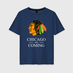 Женская футболка хлопок Oversize Chicago are coming, Чикаго Блэкхокс, Chicago Blackhawks
