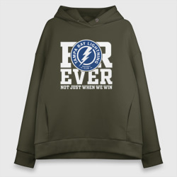 Женское худи Oversize хлопок Тампа Бэй Лайтнинг Tampa Bay Lightning forever not just when We win