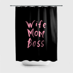 Штора 3D для ванной Wife Mom Boss