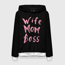 Женская толстовка 3D Wife Mom Boss
