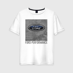 Женская футболка хлопок Oversize Ford Performance