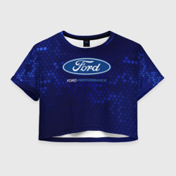 Женская футболка Crop-top 3D Ford - performance
