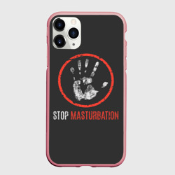 Чехол для iPhone 11 Pro Max матовый Stop masturbation