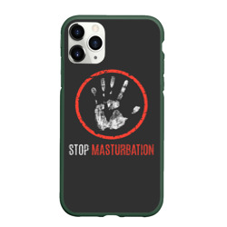 Чехол для iPhone 11 Pro Max матовый Stop masturbation